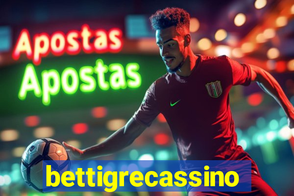 bettigrecassino