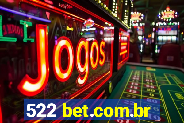 522 bet.com.br