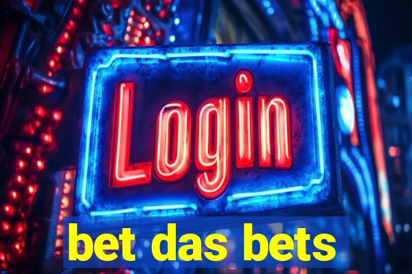 bet das bets