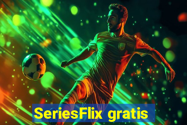 SeriesFlix gratis