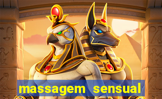 massagem sensual novo hamburgo