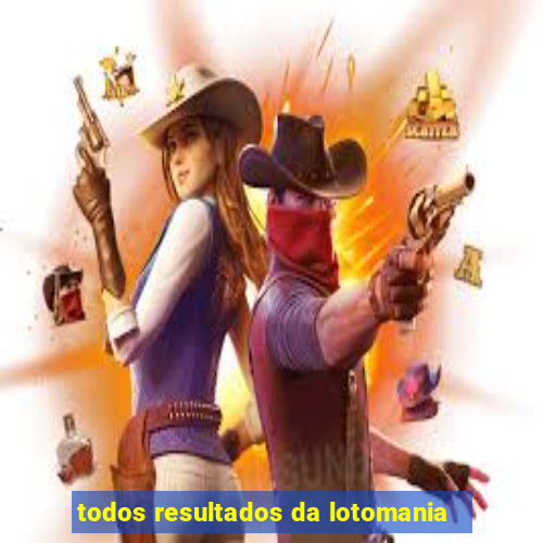 todos resultados da lotomania