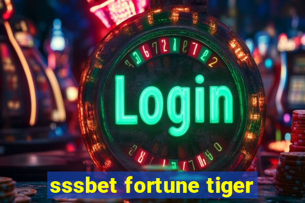 sssbet fortune tiger