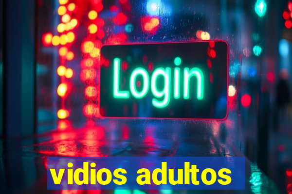 vidios adultos