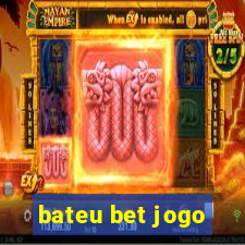 bateu bet jogo