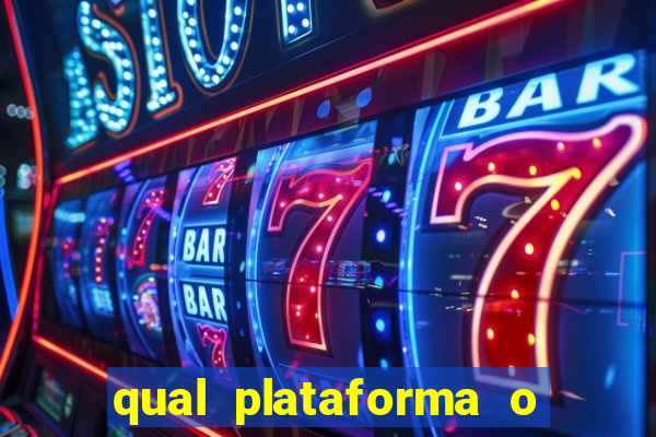 qual plataforma o buzeira joga