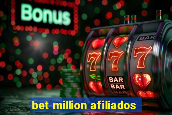 bet million afiliados