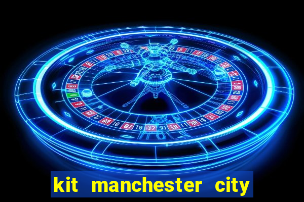 kit manchester city dls 23