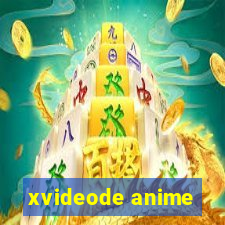 xvideode anime