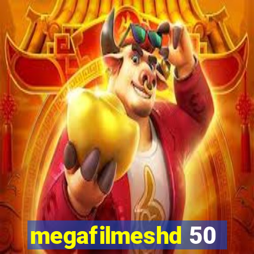 megafilmeshd 50