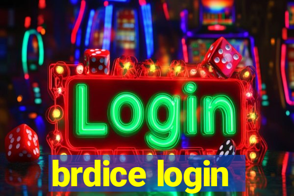 brdice login