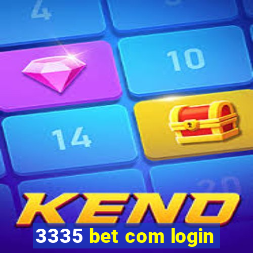 3335 bet com login