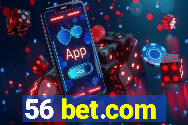 56 bet.com