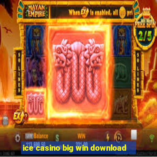 ice casino big win download