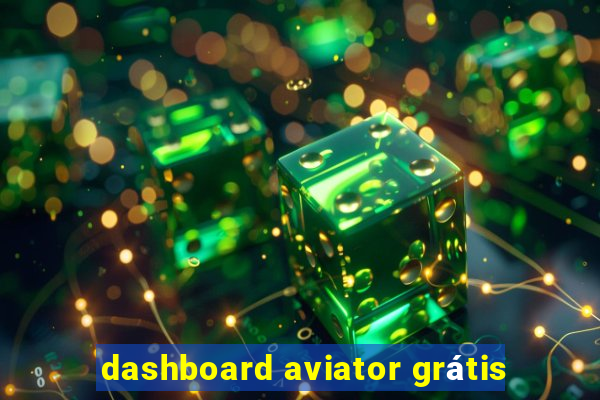 dashboard aviator grátis