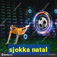 sjokka natal