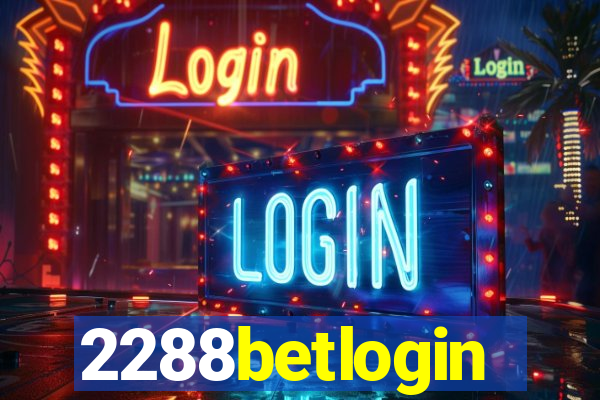 2288betlogin