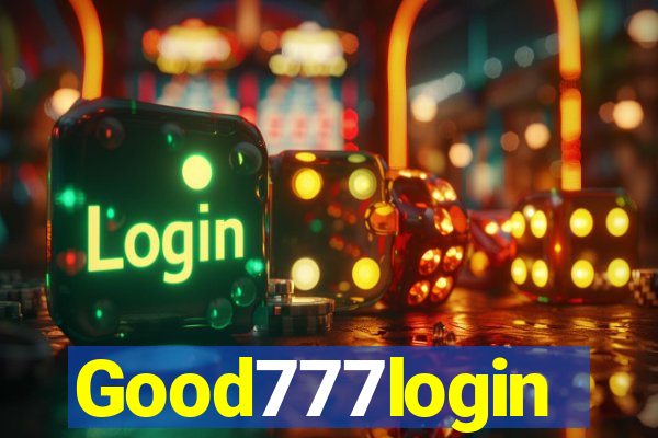 Good777login