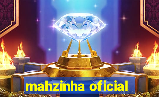 mahzinha oficial