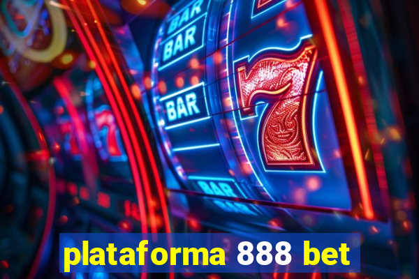 plataforma 888 bet