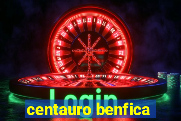 centauro benfica