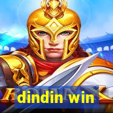 dindin win