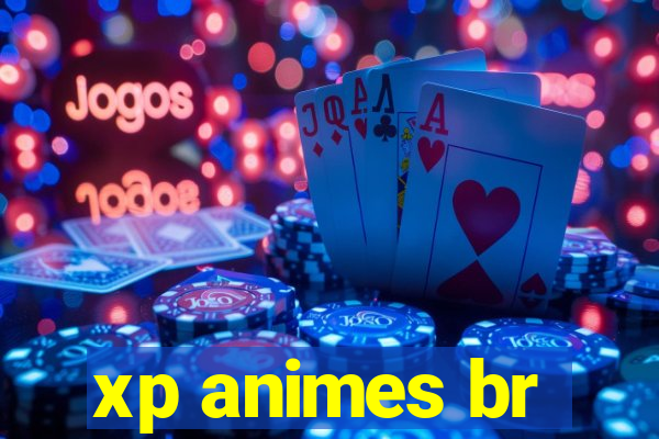 xp animes br