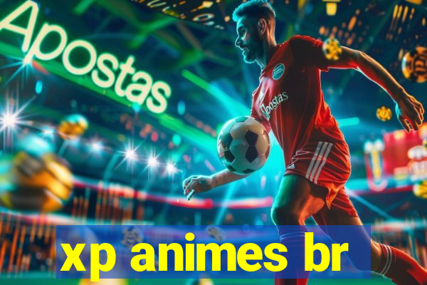 xp animes br