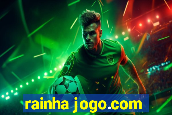 rainha jogo.com