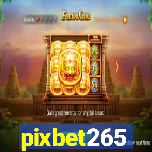 pixbet265