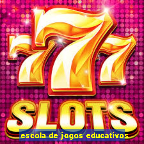 escola de jogos educativos