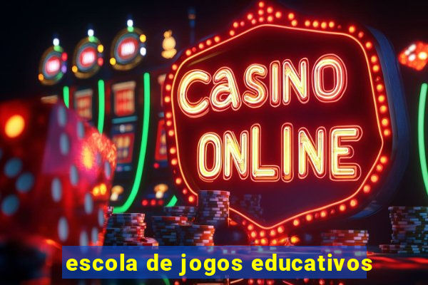 escola de jogos educativos