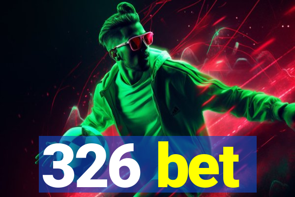 326 bet