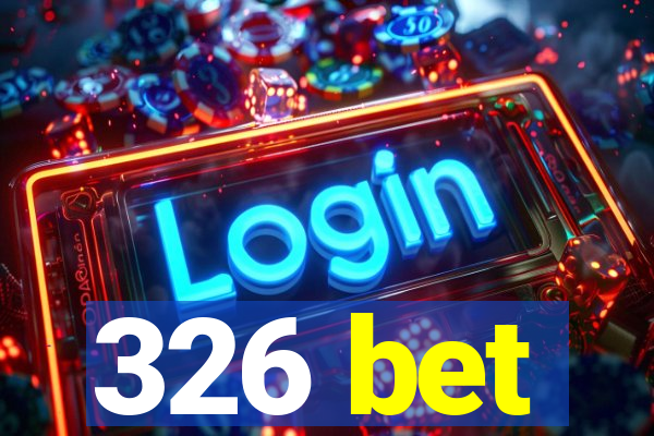 326 bet