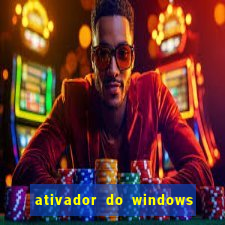 ativador do windows 7 ultimate