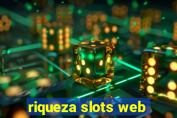 riqueza slots web