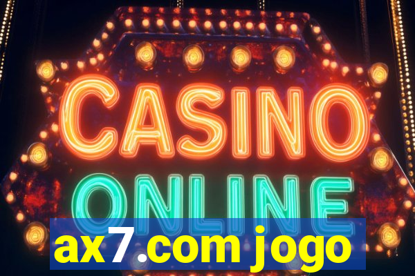 ax7.com jogo