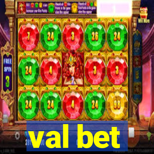 val bet