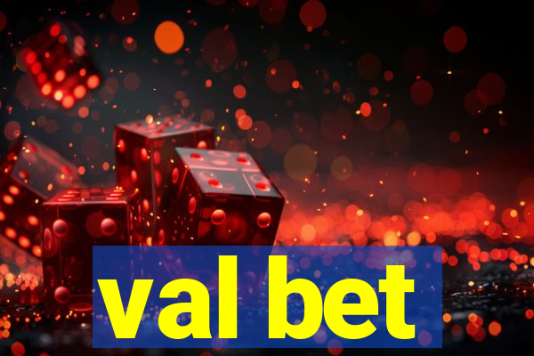 val bet