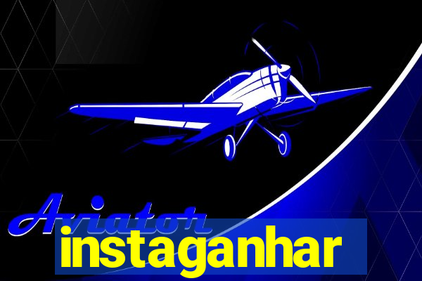 instaganhar