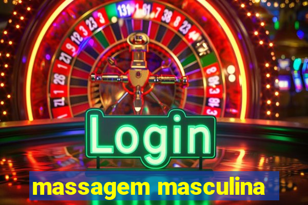 massagem masculina