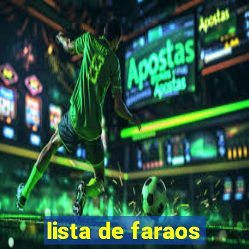 lista de faraos