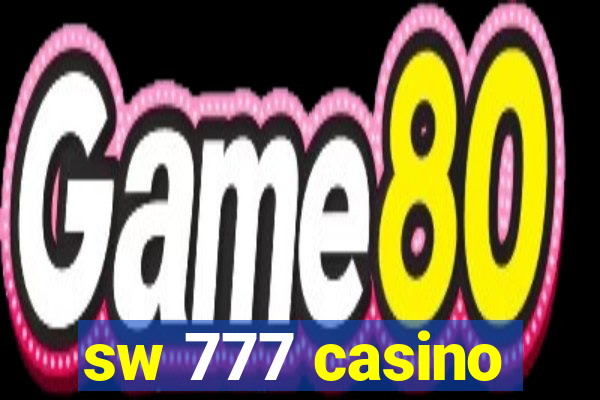 sw 777 casino