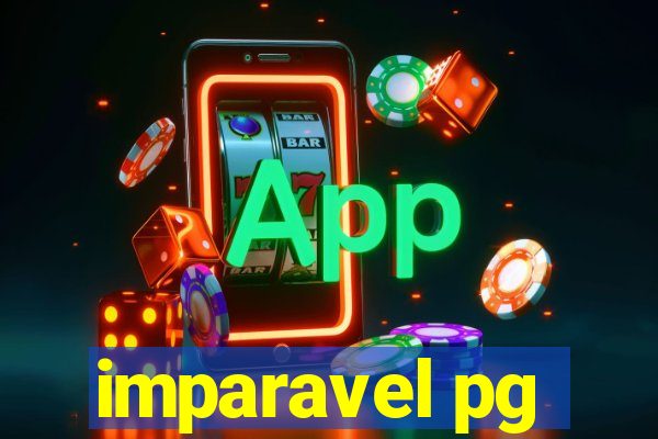 imparavel pg