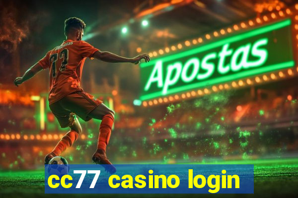 cc77 casino login