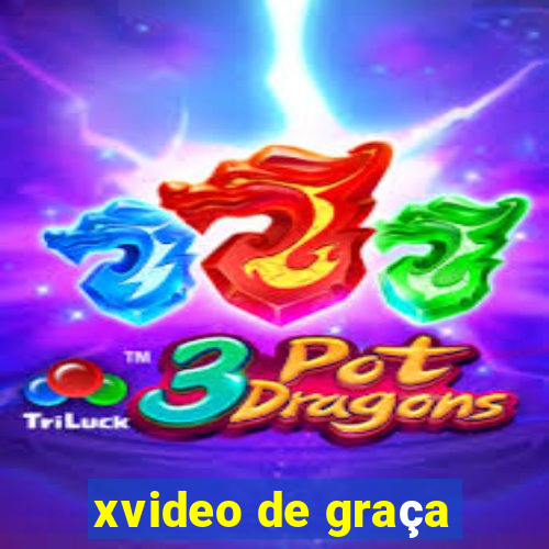 xvideo de graça