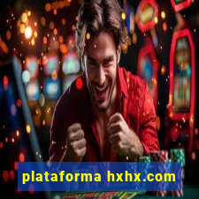 plataforma hxhx.com