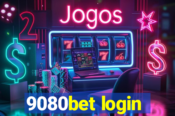 9080bet login