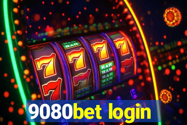 9080bet login