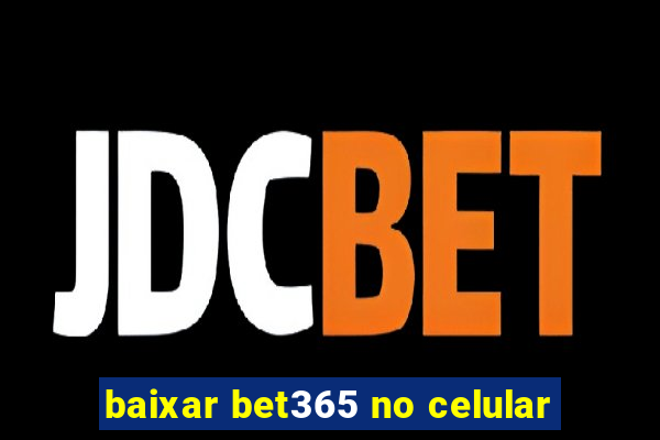 baixar bet365 no celular